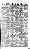 Newcastle Daily Chronicle Monday 02 January 1865 Page 1