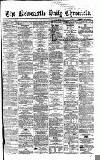 Newcastle Daily Chronicle Monday 09 January 1865 Page 1