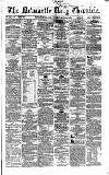 Newcastle Daily Chronicle Thursday 02 March 1865 Page 1