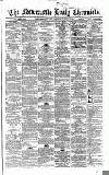 Newcastle Daily Chronicle Saturday 11 March 1865 Page 1