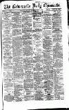 Newcastle Daily Chronicle Wednesday 17 May 1865 Page 1