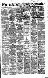 Newcastle Daily Chronicle Tuesday 15 August 1865 Page 1