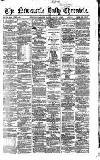 Newcastle Daily Chronicle Monday 21 May 1866 Page 1