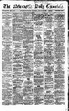 Newcastle Daily Chronicle Wednesday 10 January 1866 Page 1