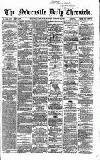 Newcastle Daily Chronicle Monday 22 January 1866 Page 1