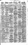 Newcastle Daily Chronicle Thursday 08 February 1866 Page 1