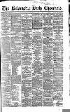 Newcastle Daily Chronicle Saturday 10 March 1866 Page 1