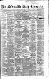 Newcastle Daily Chronicle Thursday 15 March 1866 Page 1