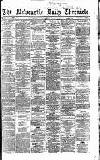 Newcastle Daily Chronicle Thursday 17 May 1866 Page 1