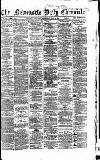 Newcastle Daily Chronicle Wednesday 23 May 1866 Page 1