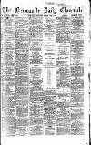 Newcastle Daily Chronicle Friday 08 June 1866 Page 1