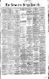 Newcastle Daily Chronicle Thursday 23 May 1867 Page 1