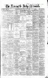 Newcastle Daily Chronicle Saturday 27 July 1867 Page 1