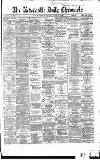 Newcastle Daily Chronicle Monday 09 December 1867 Page 1