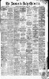 Newcastle Daily Chronicle Saturday 08 August 1868 Page 1