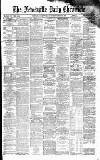 Newcastle Daily Chronicle Saturday 12 September 1868 Page 1