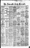 Newcastle Daily Chronicle Tuesday 29 September 1868 Page 1
