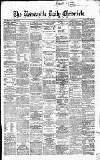 Newcastle Daily Chronicle Thursday 08 October 1868 Page 1