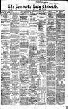 Newcastle Daily Chronicle Wednesday 14 October 1868 Page 1