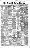 Newcastle Daily Chronicle Saturday 17 October 1868 Page 1