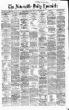 Newcastle Daily Chronicle Tuesday 24 November 1868 Page 1