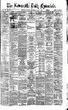 Newcastle Daily Chronicle Wednesday 12 May 1869 Page 1