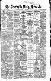 Newcastle Daily Chronicle Monday 24 May 1869 Page 1