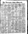 Newcastle Daily Chronicle Thursday 10 June 1869 Page 1