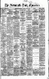 Newcastle Daily Chronicle Saturday 26 June 1869 Page 1