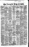 Newcastle Daily Chronicle Friday 02 July 1869 Page 1