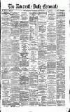 Newcastle Daily Chronicle Friday 20 August 1869 Page 1