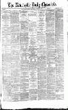 Newcastle Daily Chronicle Saturday 02 October 1869 Page 1