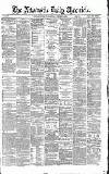 Newcastle Daily Chronicle Monday 11 October 1869 Page 1