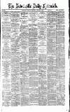 Newcastle Daily Chronicle Monday 25 October 1869 Page 1