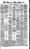 Newcastle Daily Chronicle Friday 10 December 1869 Page 1