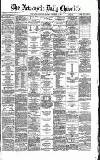 Newcastle Daily Chronicle Monday 13 December 1869 Page 1