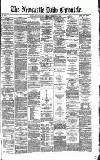 Newcastle Daily Chronicle Friday 17 December 1869 Page 1