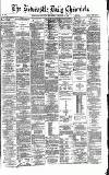 Newcastle Daily Chronicle Wednesday 22 December 1869 Page 1