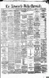 Newcastle Daily Chronicle Saturday 08 January 1870 Page 1