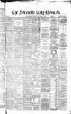 Newcastle Daily Chronicle Monday 17 January 1870 Page 1