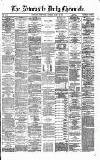 Newcastle Daily Chronicle Saturday 26 March 1870 Page 1