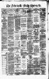 Newcastle Daily Chronicle Tuesday 21 June 1870 Page 1