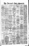 Newcastle Daily Chronicle Tuesday 11 October 1870 Page 1