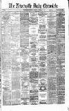 Newcastle Daily Chronicle Monday 17 October 1870 Page 1