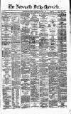 Newcastle Daily Chronicle Thursday 01 December 1870 Page 1