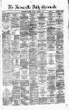 Newcastle Daily Chronicle Thursday 29 December 1870 Page 1