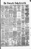 Newcastle Daily Chronicle Friday 08 December 1871 Page 1