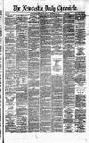 Newcastle Daily Chronicle Friday 22 December 1871 Page 1