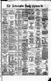 Newcastle Daily Chronicle Thursday 28 December 1871 Page 1