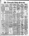 Newcastle Daily Chronicle Friday 05 January 1872 Page 1
